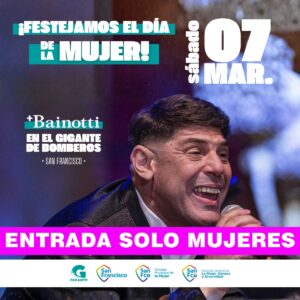 Solo Mujeres | BAINOTTI | 07Marzo